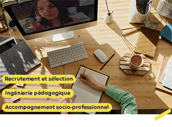 Recrutement et sélection, ingénierie pédagogique et accompagnement socio-professionnel