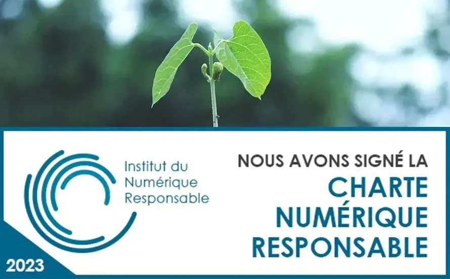 Nous avons signé la Charte Numérique Responsable